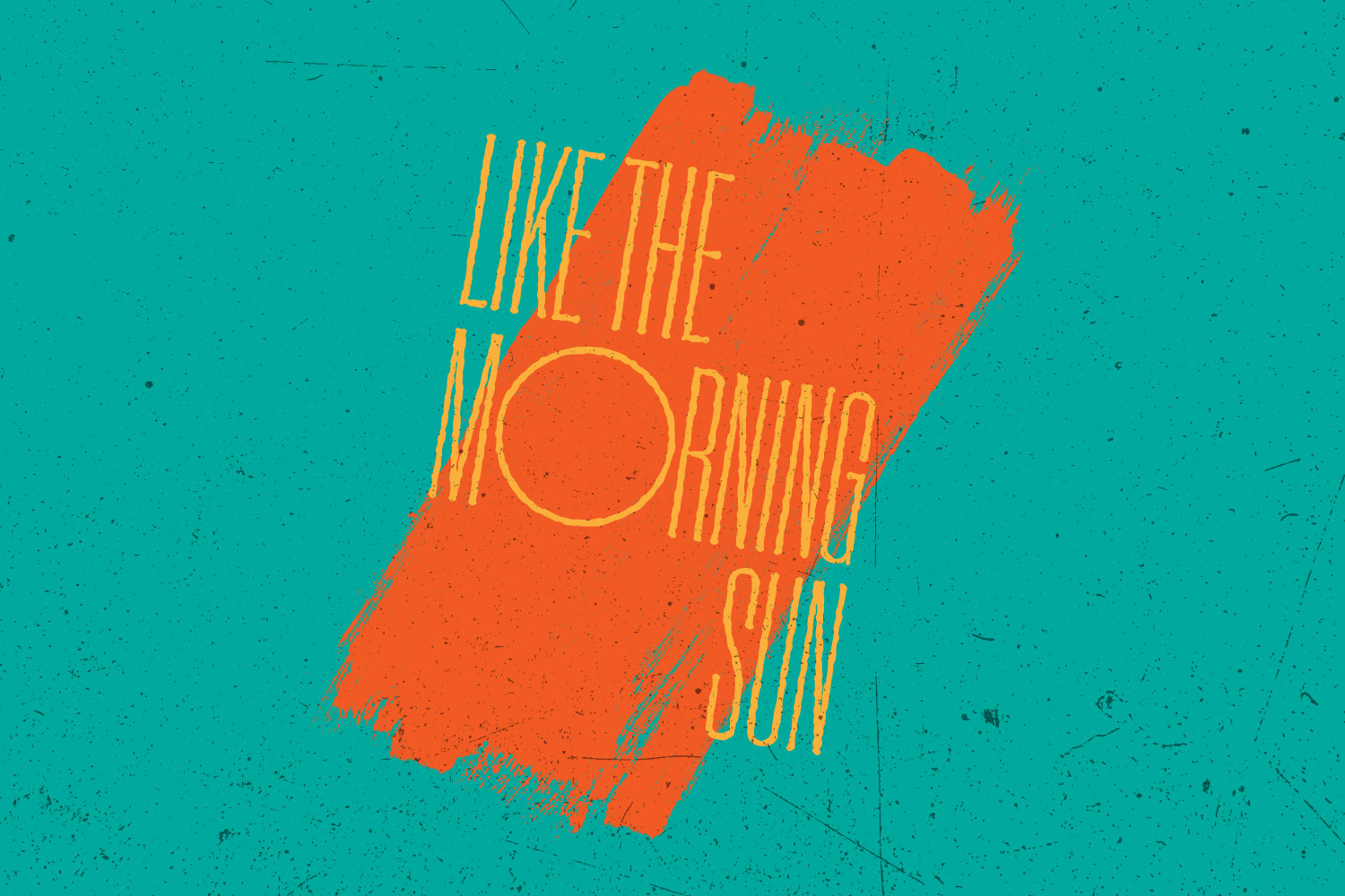 Custom Like the Morning Sun composition.