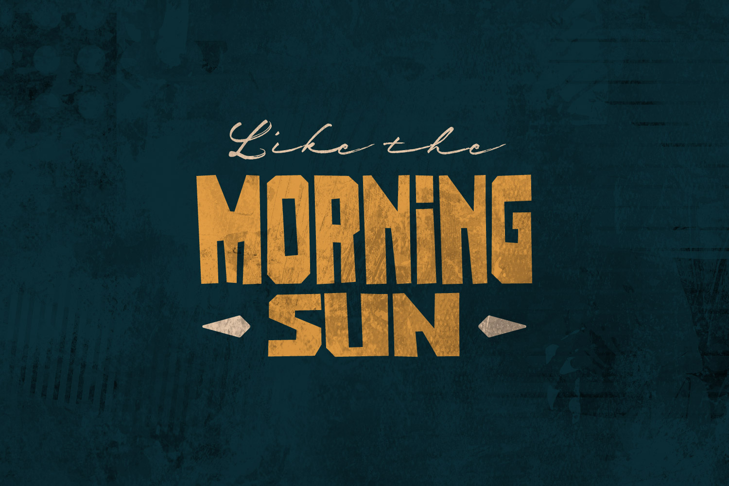 Custom Like the Morning Sun composition.