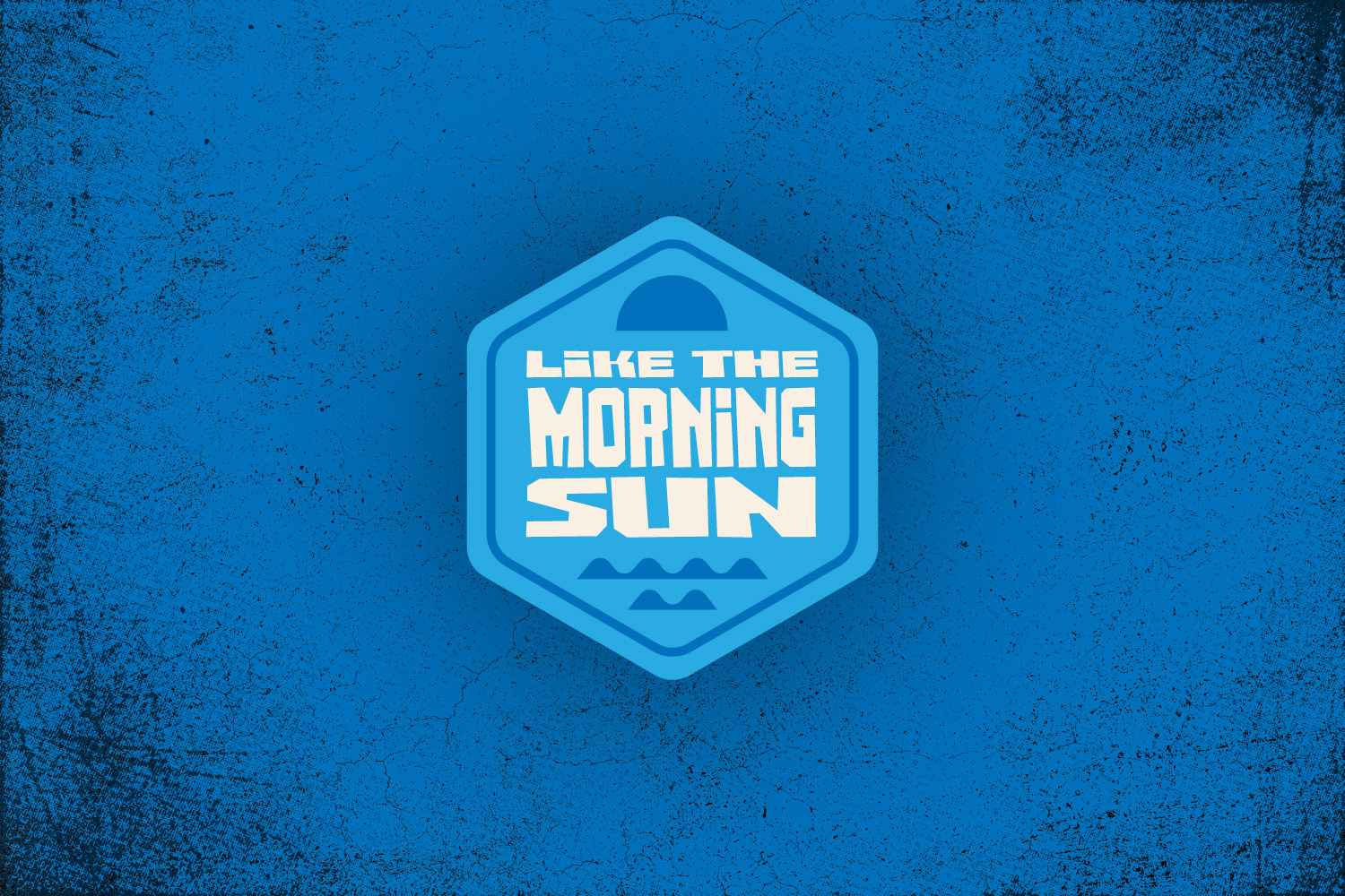 Custom Like the Morning Sun composition.